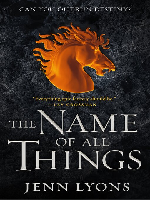 Title details for The Name of All Things by Jenn Lyons - Wait list